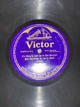 Harry Lauder 78rpm single 10-inch Victor Records #60143 It&#39;s Nice To Get Up In - £9.75 GBP