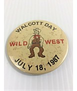 Vintage Walcott, Iowa. Walcott Day , Wild West Theme. July 18 , 1987. Bu... - £6.96 GBP