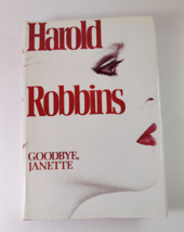 Goodbye, Janette - Harold Robbins - Hardcover 1981 BCE Edition Very Good - £7.82 GBP