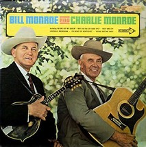 Bill Monroe And Charlie MONROE---BLUEGRASS Vinyl Lp ! [Vinyl] Bill Monroe &amp; Char - $29.60