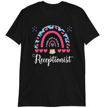 Receptionist Rainbow T-Shirt, Appreciation Gift, Receptionist Shirt Dark... - £15.39 GBP+