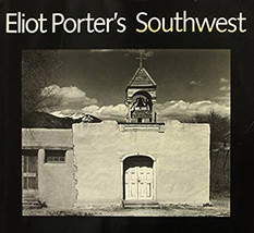 Eliot Porter&#39;s Southwest - Landscape Photography by Eliot Porter - £14.03 GBP