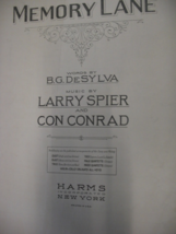 .  Memory Lane, Words by B.G. DeSyllva, music by Larry Spier and Con Con... - $15.00