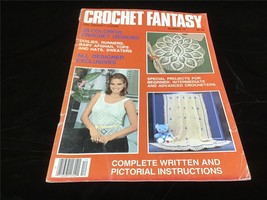 Crochet Fantasy Magazine May 1984 25 Colorful Crochet Designs - $12.00