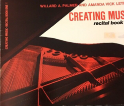 Creating Music Recital Book One For The Piano-Very Rare-SHIPS N 24 HOURS - $34.53