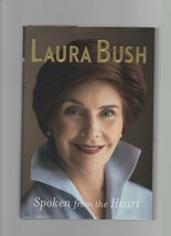 Spoken from the Heart - Laura Bush - HC - 2010 - Scribner Press - 9781439155202. - £3.92 GBP