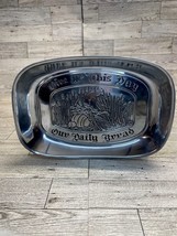 Duratale By Leonard Metal Bread Serving Tray “Give Us This Day Our Daily Bread” - £6.13 GBP