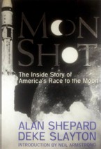 Moon Shot: The Inside Story of America&#39;s Race to the Moon by Alan Shepard / HCDJ - £1.78 GBP