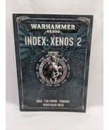Warhammer 40K Index Xenos 2 Doom From Beyond Games Workshop Book - $199.95 MXN