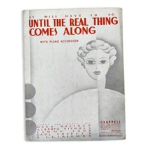 Until the Real Thing Comes Along 1936 Sheet Music Accordion Mann Holliner  - £10.13 GBP