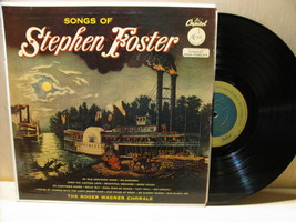 The Roger Wagner Chorale Songs of Stephen Foster LP Record 1954 - £15.95 GBP