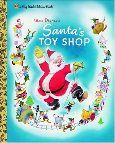 Walt Disney&#39;s Santa&#39;s Toy Shop (Big Little Golden Book) Dempster, Al and... - $2.93