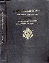 1973 Memorial Tributes President Lyndon Baines Johnson Of Texas Florida First [H - £52.56 GBP