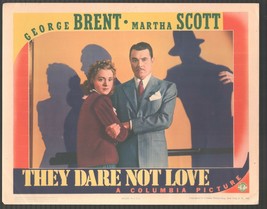 They Dare Not Love 11&quot;x14&quot; Lobby Card George Brent Martha Scott - £34.34 GBP