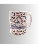 Coffee Tea Mug Teach Them Love Them Watch Them Grow 16 oz - $16.90 CAD