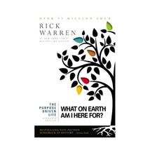 The Purpose Driven Life: What on Earth Am I Here For? () - $27.00