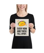 Every Now and Then I Fall Apart Taco Poster | Hilarious Wall Art Ideal f... - $19.55+