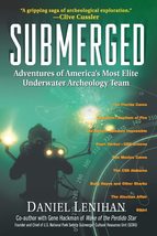 Submerged: Adventures of America&#39;s Most Elite Underwater Archeology Team Lenihan - £9.43 GBP