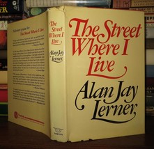 Lerner, Alan Jay The Street Where I Live 1st Edition 1st Printing - $53.24