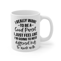 Good Parents Need Different Kids Funny Hiloriuos Coffee Mug 11oz - £11.78 GBP