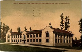 Machinery Hall, Alaska-Yukon-Pacific Exposition, Seattle, vintage post card 1911 - £10.99 GBP