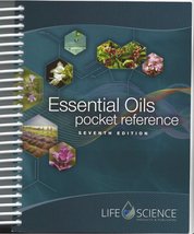 Essential Oils Pocket Reference 7th Edition [Spiral-bound] The Oily Esse... - $9.99