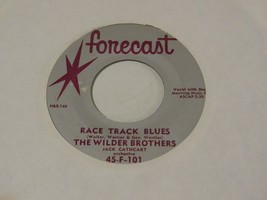 The Wilder Brothers  45  Race Track Blues   Forecast - £5.89 GBP