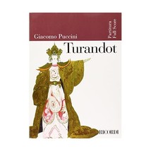 Turandot: Dramma Lirico in Tre Atti E Cinque Quadri Puccini, Giacomo - £37.84 GBP