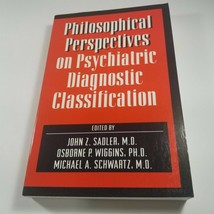 Philosophical Perspectives on Psychiatric Diagnostic Classification Wiggins - $9.98