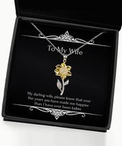 My Darling Wife, Please Know That Over The Years You Have Made Wife Sunflower Pe - £39.12 GBP