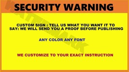 CUSTOM REG SECURITY SAFETY SIGN AUTHORIZED WORK HOME BUSINESS PHOTO ALL ... - $4.73+