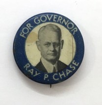 Ray P. Chase for Governor 1930 Minnesota Button Pin Less than 1&quot; in Size - £9.42 GBP