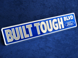 Ford Built Tough *Us Made* 24" Embossed Metal Street Sign Man Cave Garage Décor - $19.95