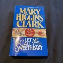 Let Me Call You Sweetheart - Mary Higgins Clark (1995, Paperback) - £3.71 GBP