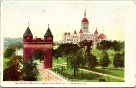 Vtg Postcard Pre-1910 Undivided Soldier&#39;s Arch &amp; Capitol Hartford, CT - Unused  - £3.05 GBP