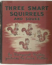 Three Smart Squirrels And Squee Margaret Friskey Vg+ 1st 1945 Musson - £19.28 GBP