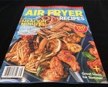 Centennial Magazine Air Fryer Recipes 150 All New Recipes-Meals In Minutes - £9.50 GBP