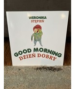 Good Morning - Dzien Dobry: A Bilingual English Polish Childrens Book - £8.59 GBP