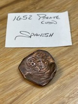 Rare 1652 Spanish Pirate Coin Currency KG JD - $24.75