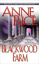 Blackwood Farm (The Vampire Chronicles, No. 8) [Mass Market Paperback] R... - £4.90 GBP