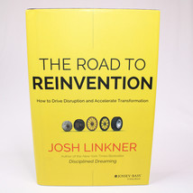 SIGNED The Road To Reinvention How To Drive Disruption By Josh Linkner HC w/DJ - £17.64 GBP