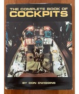 The Complete Book of Cockpits Don Dwiggins Hard Cover - $23.74