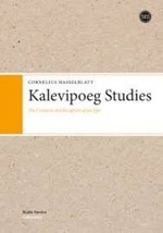 Kalevipoeg Studies. The Creation and Reception of an Epic - £43.03 GBP