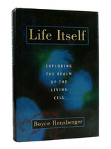 Boyce Rensberger LIFE ITSELF Exploring the Realm of the Living Cell 1st Edition - $57.95