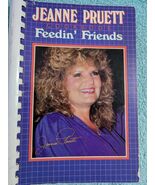 Jeanne Pruett Feedin' Friends Cookbook (1986) - $10.99