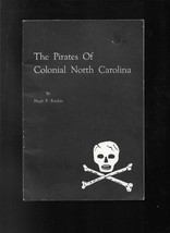 The Pirates Of Colonial North Carolina by Hugh F Rankin (1965 3rd printi... - $14.84