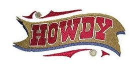 Custom and Unique Cowboy Gear[Howdy ] Embroidered Iron on/Sew Patch [6.81&quot; *3&quot;]  - £12.28 GBP