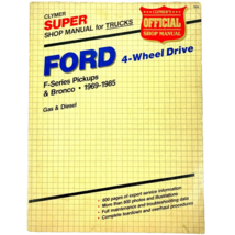 Ford 4-Wheel Drive F-Series Pickups  Bronco 1969-1985 Clymer Super Shop Manual - $33.81