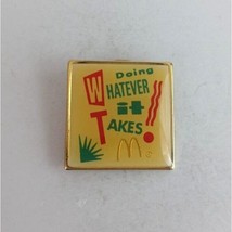 Vintage Doing Whatever It Takes McDonald&#39;s Employee Hat Pin - $192.27 MXN