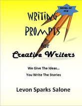 Writing Prompts for Creative Writers by Levon Sparks Salone Includes 50 ... - $9.99